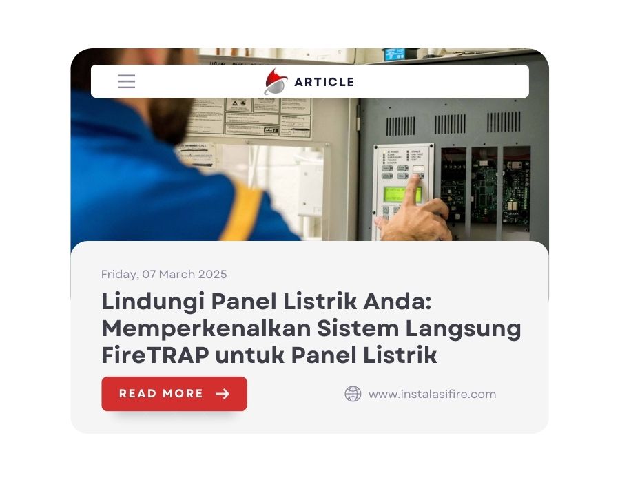 Lindungi Panel Listrik Anda: Memperkenalkan Sistem Langsung FireTRAP untuk Panel Listrik