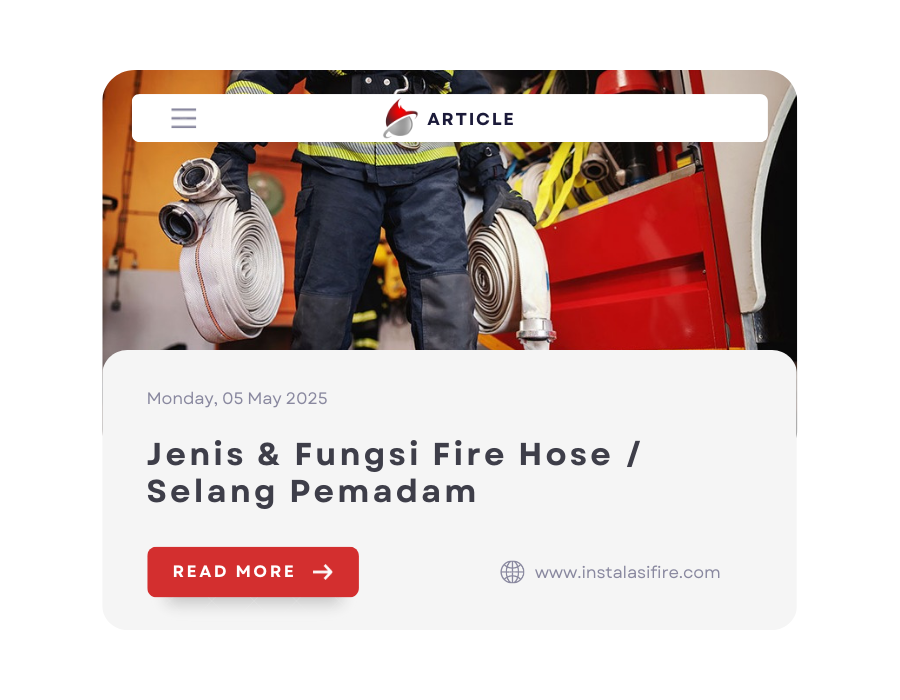 Jenis &amp; Fungsi Fire Hose / Selang Pemadam